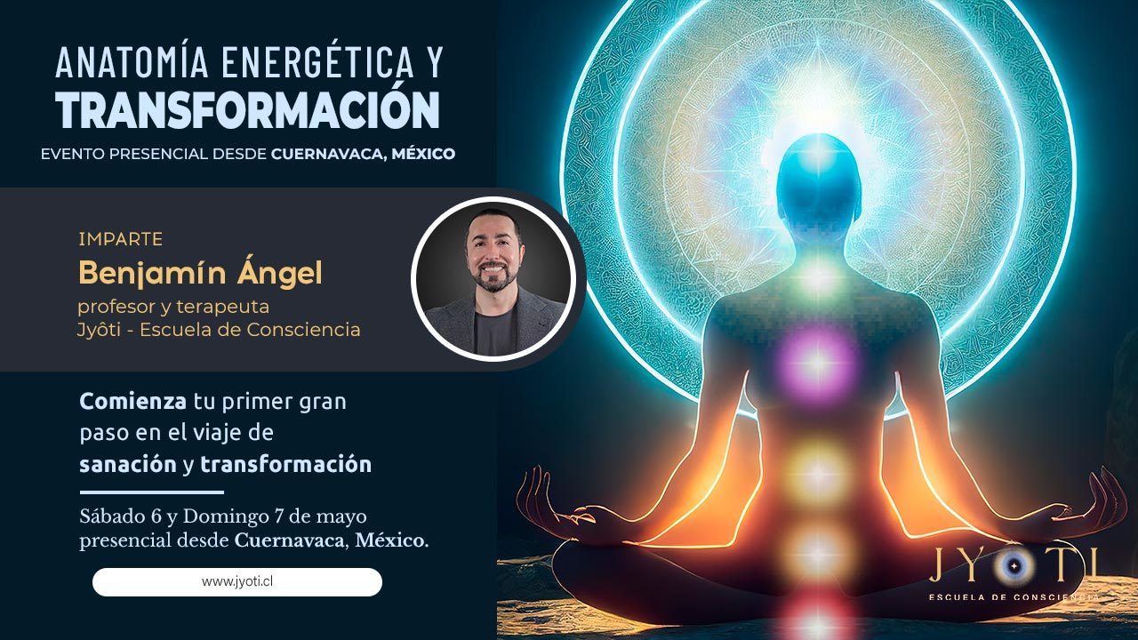 Anatomía Energética México Cuernavaca Presencial.